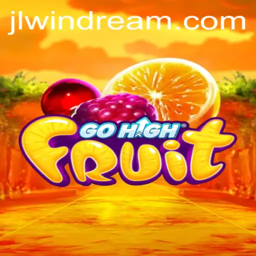 Discover the Exciting World of GoHighFruit: The Game Taking 2023 by Storm